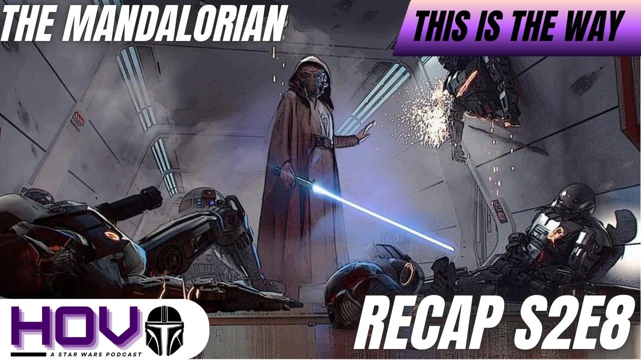 This is The Way | The Mandalorian Season 2 Episode 8 Recap & Review