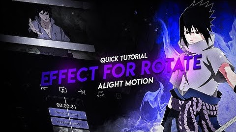 Tutorial Edgy Rotation | Effect For Rotate [Edit/Amv] Alight Motion 3.7.1 | #amv #tutorial #effect