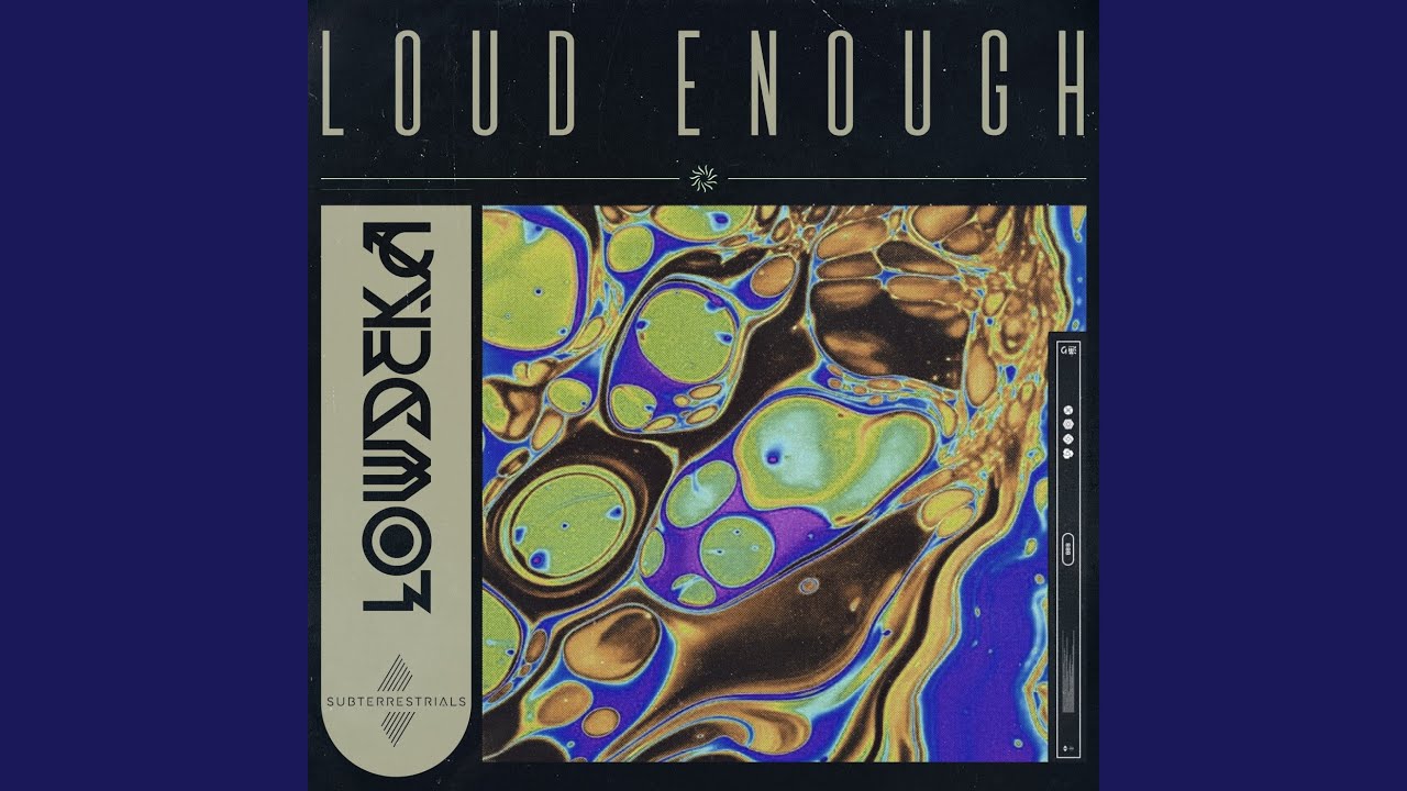 Watch Loud Enough on YouTube Watch Loud Enough on YouTube