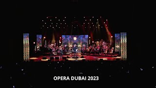 طاهر مامللي - الحفل العالمي في اوبرا دبي- Dubai Opera  - نوستالجيا 2023