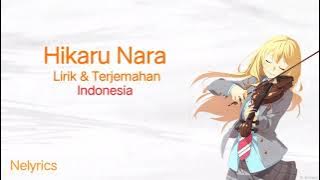 Hikaru Nara Lirik & Terjemahan Indonesia