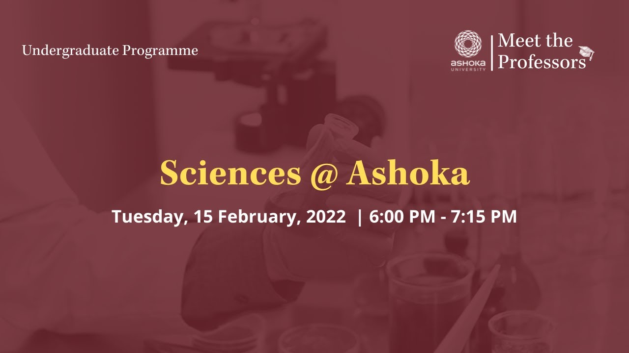 Sciences at Ashoka MeetTheProfessors YouTube