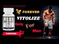 Forever living product Vitolize only made for men / Solution for many masculine problems