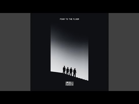 Four To The Floor (Extended Version)