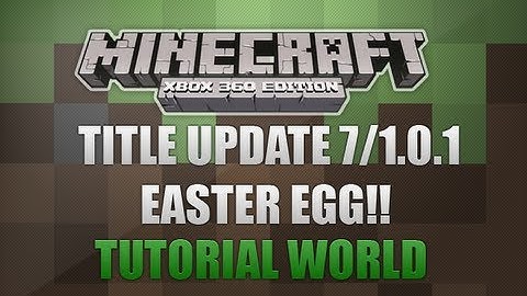 Minecraft Xbox 360 - TU7 1.0.1 Hidden Easter Egg Tutorial World