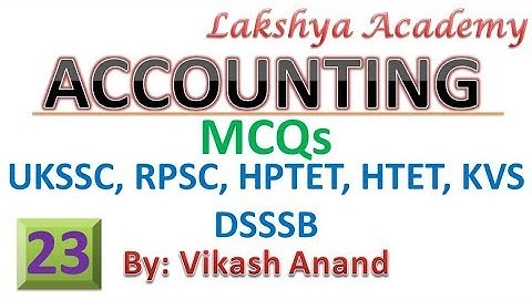 23 || #Special Accounting MCQs || Accountant, UGC-NET, PGT, CA || By Vikash Anand Barnwal