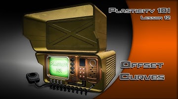 12 PLASTICITY 101 OFFSET CURVES