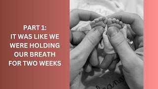 Part 1: I Felt From The Depths Of My Soul That I Was Breaking | A Mother's Stillbirth Story