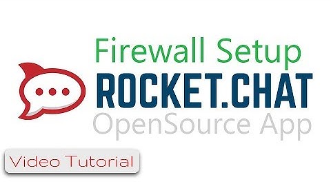Rocket.Chat #06 How to setup firewall to access Rocketchat in local network