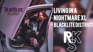 Blacklite District - Living In A Nightmare XL (Lyrics Video) Resimi