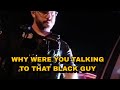 Cop Pulled Him Over Because He Was Talking To A Black Guy
