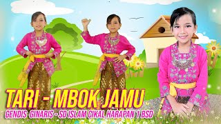 Tari Mbok Jamu - Gendis Ginaris Pahlevi - SD Islam Cikal Harapan 1 BSD