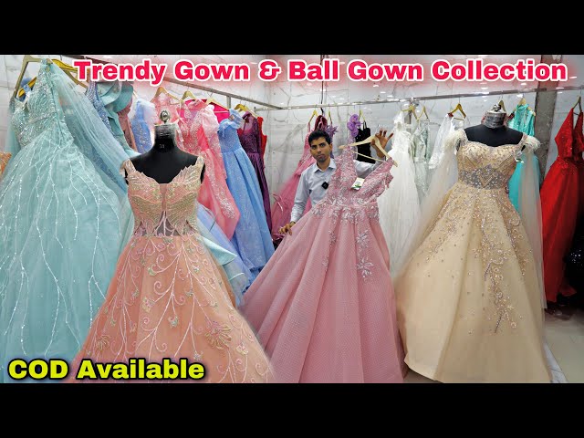 Gown Wholesale Market In Delhi Chandni Chowk | 5 हजार वाला मात्र 500रु की  महासेल |Cash On Delivery - YouTube