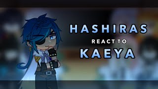 Hashiras react to Kaeya || AU || RoseGacha