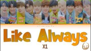 X1 (엑스원) - 'Like Always (웃을 때 제일 예뻐)' Lyrics (Color Coded_Han_Rom_Eng)