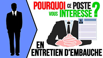 Pourquoi Êtes-vous le meilleur candidat pour ce poste ?