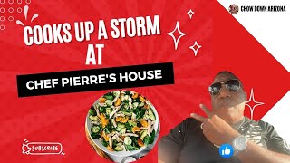 'Arizona Food Critic Cooks Up a Storm at Chef Pierre's House! | Chow Down Episode'