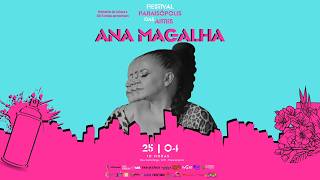 MINISTÉRIO DA CULTURA E G10 APRESENTAM: FESTIVAL PARAISÓPOLIS DAS ARTES | ANA MAGALHA