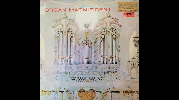 Organ Magnificent - Gunter Brausinger