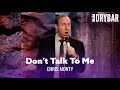 Stop Talking To People You Don't Know. Chris Monty - Full Special