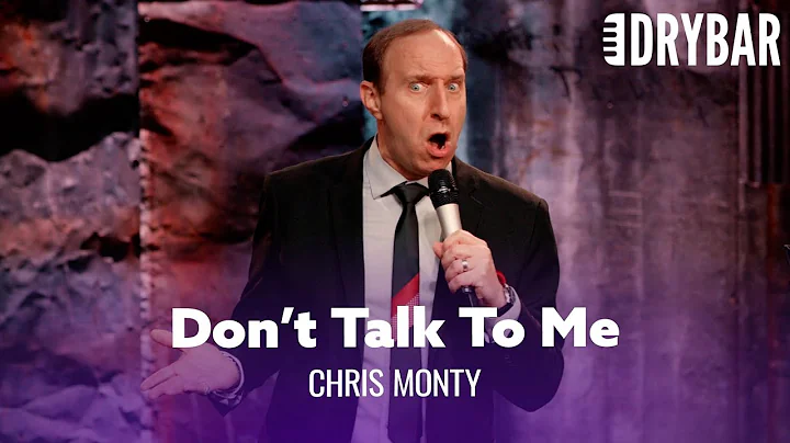 Stop Talking To People You Don't Know. Chris Monty...