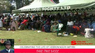 CELEBRATING THE LIFE OF HEBRON NGURI MITIRRI