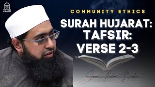 Community Ethics: Surah Hujurat Tafsir: Verse 2-3 | Imam Nadim Bashir by EPIC MASJID 2,747 views 1 month ago 17 minutes