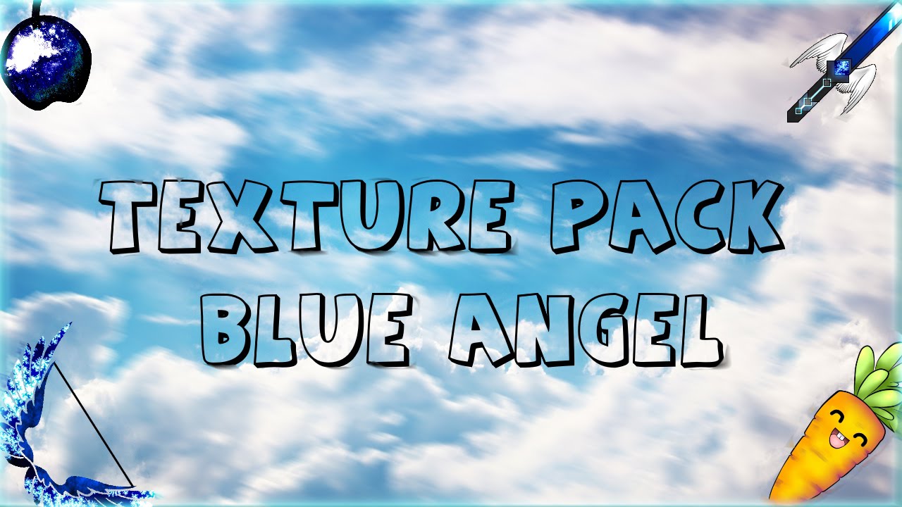 REVIEW TEXTURE PACK BLUE ANGEL | #6 - YouTube