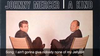 Watch Bobby Darin I Aint Gonna Give Nobody None Of My Jellyroll video