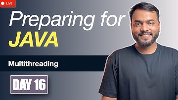 Learning Java - Day 16 - Multithreading Part I | Akshay Agarwal