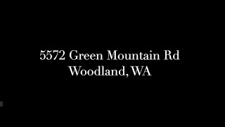 5572 Green Mountain Rd Woodland WA - Unbranded