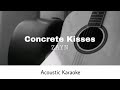 ZAYN - Concrete Kisses (Acoustic Karaoke)