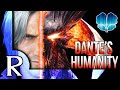 Retrospective: Dante's Humanity | Devil May Cry 5 Analysis