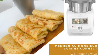 Recette msemen (crêpe feuilletée) au Monsieur Cuisine Connect MCC