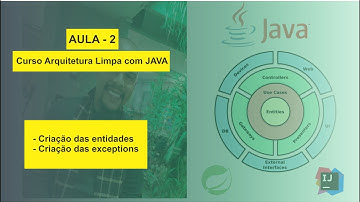 Aula 2 - Curso Arquitetura Limpa com Java - Criação das entidades | Criação das exceptions