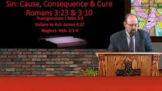 Christ's Way Bible Institute: 01-31-2022. Redemption. Sin: Its Cause, Consequence & Cure.