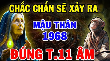 CHỉ AI ĐỦ CĂN MỚI THẤY: Cơ Hội Đổi Đời Của Mậu Thân 1968 Đang Ẩn Mình | Tử Vi Tháng 11 Âm Lịch