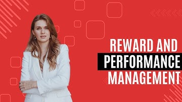 Reward and Performance Management