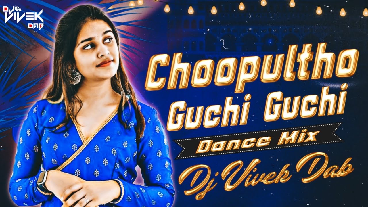 Choopultho Guchi Dance Mix Dj Vivek DAB YouTube