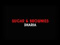 Dharia - Sugar & Brownies | Edit Audio | @koleaudios