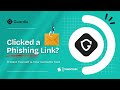 Clicked a Phishing Link? Protect Yourself & Your Contacts Fast