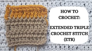 Famous How To Crochet: Extended Triple Crochet Stitch (ETR) | Tutorial, DIY,Beginner Crochet,Easy Crochet 👋 Wealth
