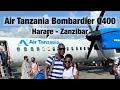 Trip report: Bombardier Q400 Air Tanzania. Harare - Zanzibar