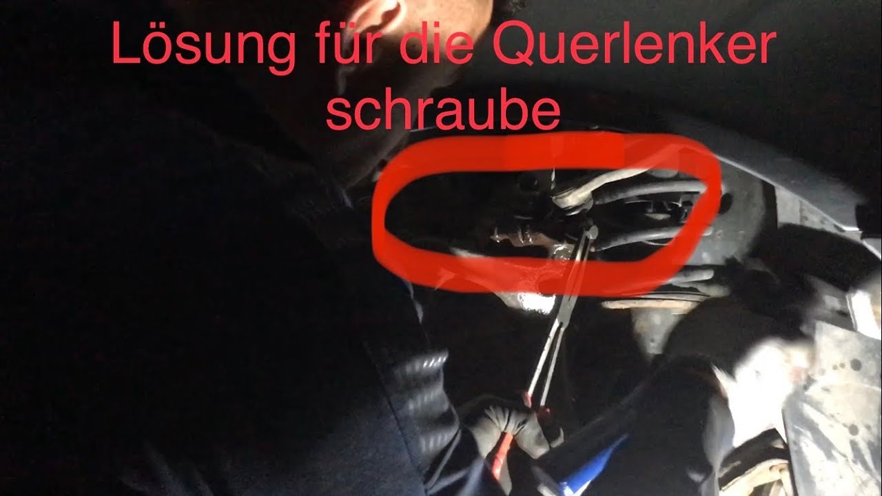 Audi Querlenker Schraube lösen 