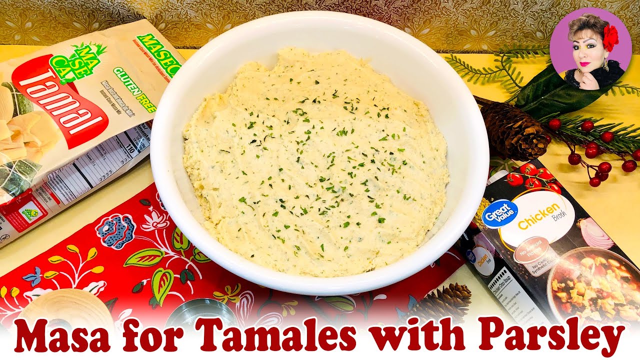 How to Make Masa for Tamales with Parsley