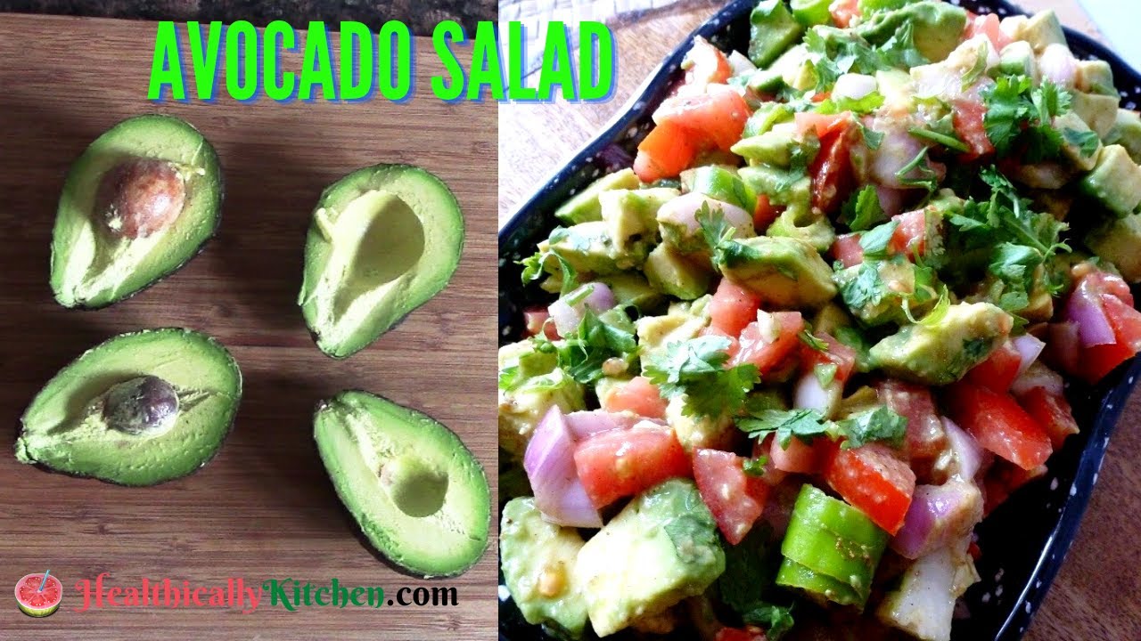 Avocado tomato salad recipe for weight loss | Healthically Kitchen