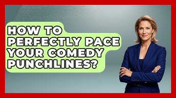 How To Perfectly Pace Your Comedy Punchlines? - Open Mic Manual
