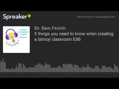 5 things you need to know when creating a bitmoji classroom E88