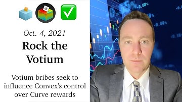 Oct. 4: Rock the Votium 🗳✅ Votium bribes seek to influence Convex