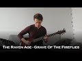 The Raven Age - Grave Of The Fireflies (Guitar Cover + All Solos)